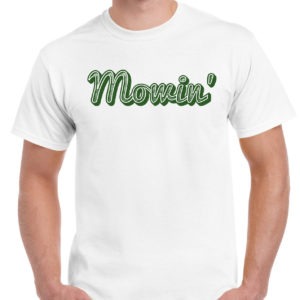 Lawn Mowing Shirt