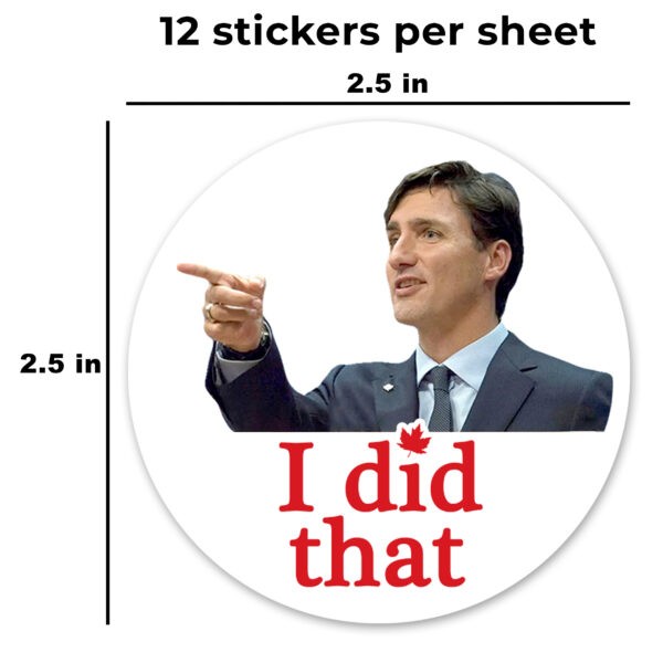 Trudeau I did that sticker with dimensions